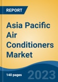Asia Pacific Air Conditioners Market, Competition, Forecast & Opportunities, 2018-2028- Product Image