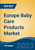 Europe Baby Care Products Market, Competition, Forecast & Opportunities, 2018-2028- Product Image