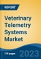 Veterinary Telemetry Systems Market - Global Industry Size, Share, Trends Opportunity, and Forecast, 2028F - Product Image