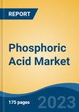 Phosphoric Acid Market - Global Industry Size, Share, Trends Opportunity, and Forecast, 2028F- Product Image