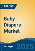 Baby Diapers Market - Global Industry Size, Share, Trends Opportunity, and Forecast, 2028F- Product Image