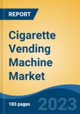 Cigarette Vending Machine Market - Global Industry Size, Share, Trends Opportunity, and Forecast, 2028F- Product Image