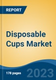 Disposable Cups Market - Global Industry Size, Share, Trends Opportunity, and Forecast, 2028F- Product Image