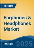 Earphones & Headphones Market - Global Industry Size, Share, Trends Opportunity, and Forecast, 2028F- Product Image