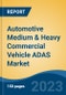 Automotive Medium & Heavy Commercial Vehicle ADAS Market - Global Industry Size, Share, Trends Opportunity, and Forecast, 2028F - Product Image