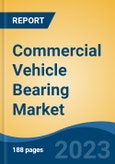 Commercial Vehicle Bearing Market - Global Industry Size, Share, Trends Opportunity, and Forecast, 2028F- Product Image