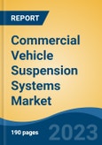 Commercial Vehicle Suspension Systems Market - Global Industry Size, Share, Trends Opportunity, and Forecast, 2028F- Product Image