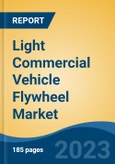 Light Commercial Vehicle Flywheel Market - Global Industry Size, Share, Trends Opportunity, and Forecast, 2028F- Product Image