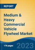 Medium & Heavy Commercial Vehicle Flywheel Market - Global Industry Size, Share, Trends Opportunity, and Forecast, 2028F- Product Image