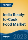 India Ready-to-Cook Food Market, Competition, Forecast & Opportunities, 2019-2029- Product Image