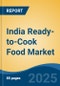 India Ready-to-Cook Food Market, Competition, Forecast & Opportunities, 2019-2029 - Product Image