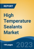 High Temperature Sealants Market - Global Industry Size, Share, Trends Opportunity, and Forecast, 2028F- Product Image