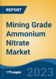 Mining Grade Ammonium Nitrate Market - Global Industry Size, Share, Trends Opportunity, and Forecast, 2028F- Product Image