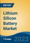 Lithium Silicon Battery Market - Global Industry Size, Share, Trends Opportunity, and Forecast, 2028F - Product Thumbnail Image
