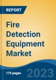 Fire Detection Equipment Market - Global Industry Size, Share, Trends Opportunity, and Forecast, 2028F- Product Image