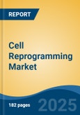 Cell Reprogramming Market - Global Industry Size, Share, Trends Opportunity, and Forecast, 2028F- Product Image