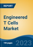 Engineered T Cells Market - Global Industry Size, Share, Trends Opportunity, and Forecast, 2028F- Product Image