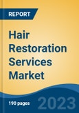 Hair Restoration Services Market - Global Industry Size, Share, Trends Opportunity, and Forecast, 2028F- Product Image