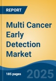 Multi Cancer Early Detection Market - Global Industry Size, Share, Trends Opportunity, and Forecast, 2028F- Product Image