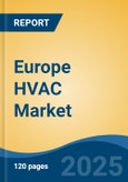 Europe HVAC Market, Competition, Forecast & Opportunities, 2018-2028- Product Image