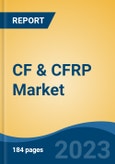 CF & CFRP Market - Global Industry Size, Share, Trends Opportunity, and Forecast, 2028F- Product Image