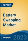 Battery Swapping Market - Global Industry Size, Share, Trends Opportunity, and Forecast, 2028F- Product Image