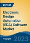 Electronic Design Automation (EDA) Software Market - Global Industry Size, Share, Trends Opportunity, and Forecast, 2028F - Product Image