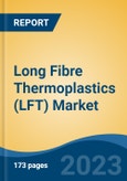Long Fibre Thermoplastics (LFT) Market - Global Industry Size, Share, Trends Opportunity, and Forecast, 2028F- Product Image