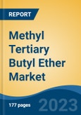 Methyl Tertiary Butyl Ether Market - Global Industry Size, Share, Trends Opportunity, and Forecast, 2028F- Product Image
