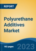 Polyurethane Additives Market - Global Industry Size, Share, Trends Opportunity, and Forecast, 2028F- Product Image