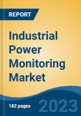 Industrial Power Monitoring Market - Global Industry Size, Share, Trends Opportunity, and Forecast, 2028F- Product Image