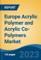 Europe Acrylic Polymer and Acrylic Co-Polymers Market, Competition, Forecast & Opportunities, 2018-2028 - Product Image