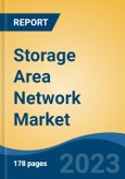 Storage Area Network Market - Global Industry Size, Share, Trends Opportunity, and Forecast, 2028F- Product Image