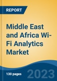 Middle East and Africa Wi-Fi Analytics Market, Competition, Forecast & Opportunities, 2018-2028- Product Image