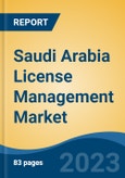 Saudi Arabia License Management Market, Competition, Forecast & Opportunities, 2018-2028- Product Image