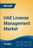 UAE License Management Market, Competition, Forecast & Opportunities, 2018-2028- Product Image