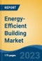 Energy-Efficient Building Market - Global Industry Size, Share, Trends Opportunity, and Forecast, 2028F - Product Thumbnail Image