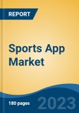 Sports App Market - Global Industry Size, Share, Trends Opportunity, and Forecast, 2028F- Product Image