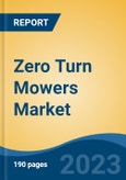 Zero Turn Mowers Market - Global Industry Size, Share, Trends Opportunity, and Forecast, 2028F- Product Image