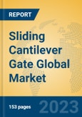 Sliding Cantilever Gate Global Market Insights 2023, Analysis and Forecast to 2028, by Manufacturers, Regions, Technology, Application, Product Type- Product Image
