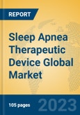 Sleep Apnea Therapeutic Device Global Market Insights 2023, Analysis and Forecast to 2028, by Manufacturers, Regions, Technology, Product Type- Product Image