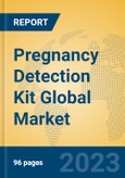 Pregnancy Detection Kit Global Market Insights 2023, Analysis and Forecast to 2028, by Manufacturers, Regions, Technology, Application, Product Type- Product Image