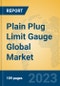 Plain Plug Limit Gauge Global Market Insights 2023, Analysis and Forecast to 2028, by Manufacturers, Regions, Technology, Application, Product Type - Product Thumbnail Image