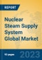 Nuclear Steam Supply System Global Market Insights 2023, Analysis and Forecast to 2028, by Manufacturers, Regions, Technology, Application, Product Type - Product Image