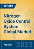 Nitrogen Oxide Control System Global Market Insights 2023, Analysis and Forecast to 2028, by Manufacturers, Regions, Technology, Application, Product Type- Product Image