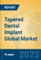 Tapered Dental Implant Global Market Insights 2023, Analysis and Forecast to 2028, by Manufacturers, Regions, Technology, Application, Product Type - Product Image