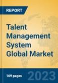 Talent Management System Global Market Insights 2023, Analysis and Forecast to 2028, by Market Participants, Regions, Technology, Application, Product Type- Product Image