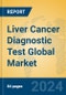 Liver Cancer Diagnostic Test Global Market Insights 2023, Analysis and Forecast to 2028, by Manufacturers, Regions, Technology, Application, Product Type - Product Image