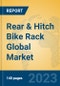 Rear & Hitch Bike Rack Global Market Insights 2023, Analysis and Forecast to 2028, by Manufacturers, Regions, Technology, Application, Product Type - Product Thumbnail Image