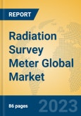 Radiation Survey Meter Global Market Insights 2023, Analysis and Forecast to 2028, by Manufacturers, Regions, Technology, Application, Product Type- Product Image